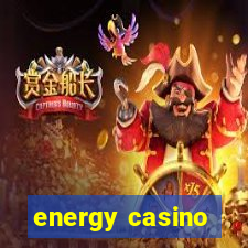 energy casino