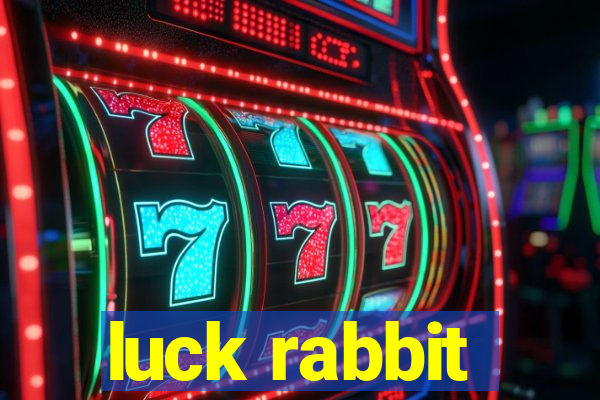 luck rabbit