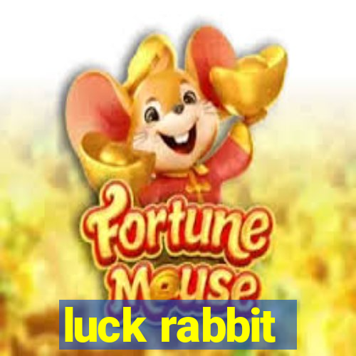 luck rabbit