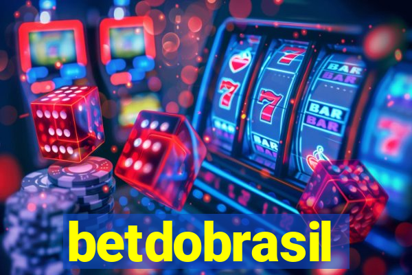 betdobrasil