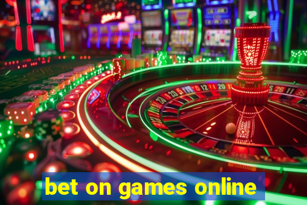 bet on games online