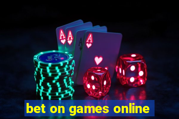 bet on games online