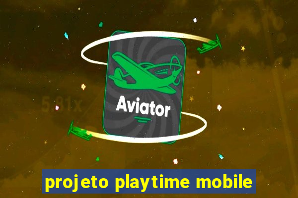 projeto playtime mobile