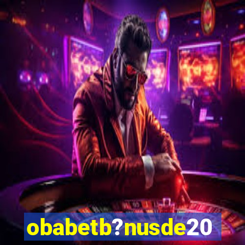 obabetb?nusde20