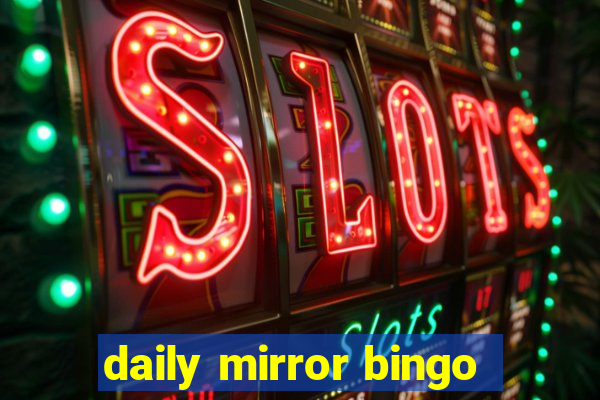 daily mirror bingo