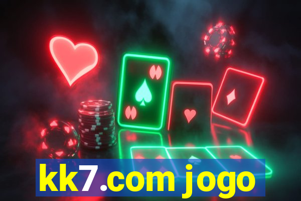 kk7.com jogo