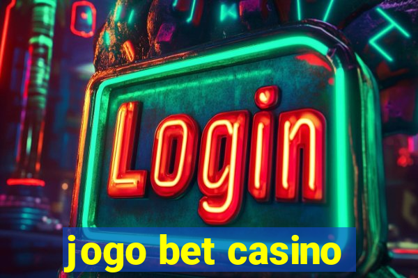 jogo bet casino