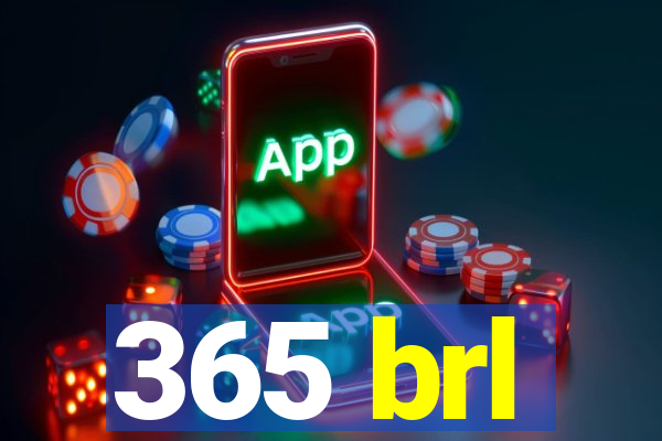 365 brl