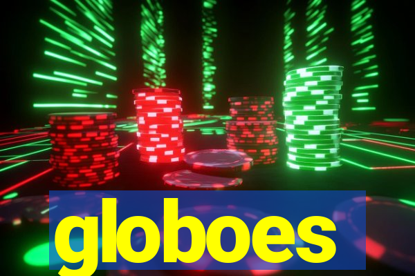 globoes