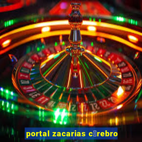 portal zacarias c茅rebro