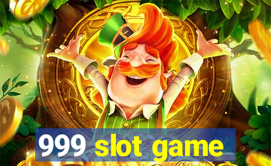 999 slot game