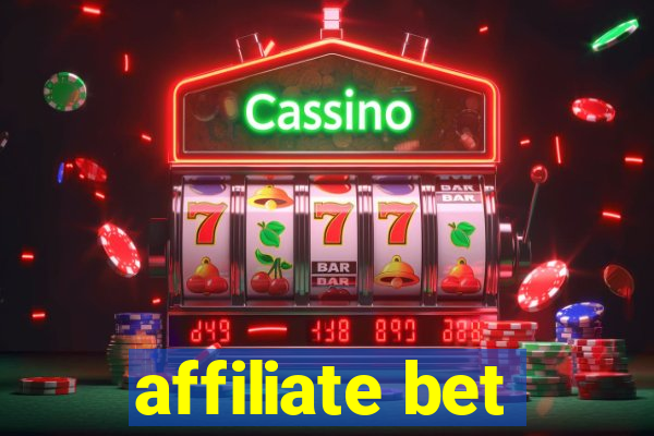 affiliate bet