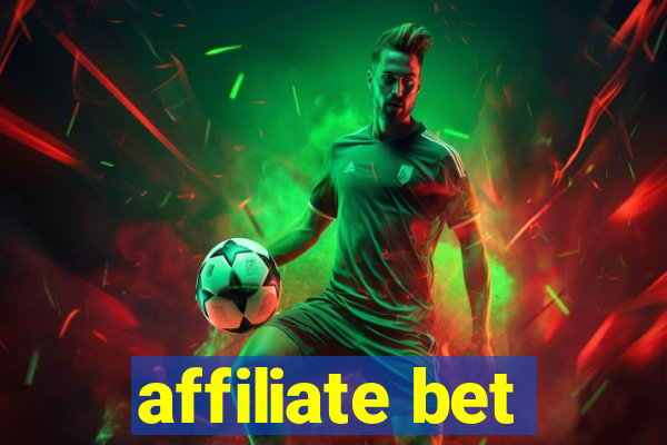 affiliate bet