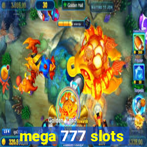 mega 777 slots