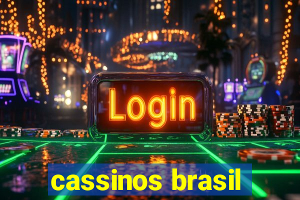 cassinos brasil