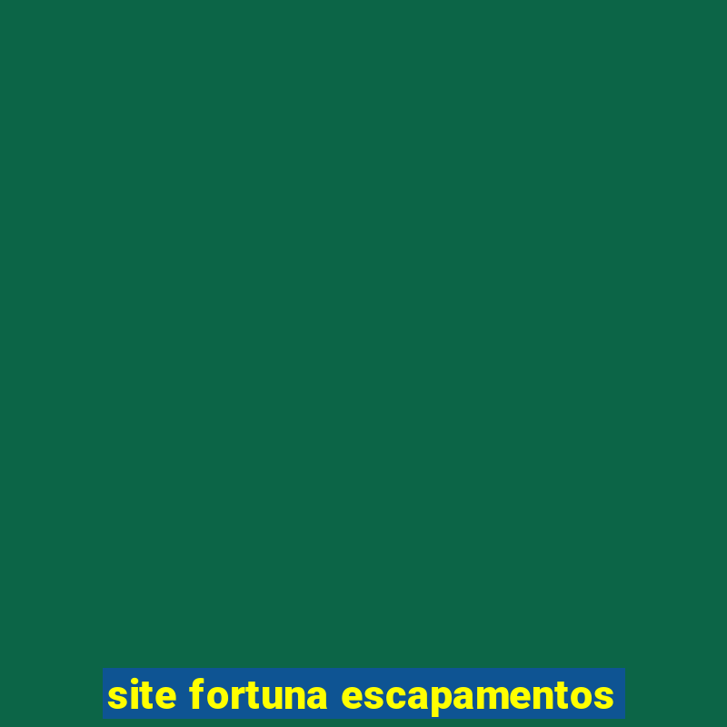 site fortuna escapamentos