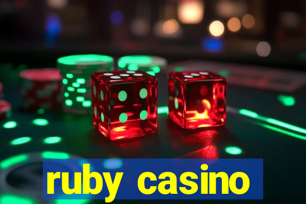 ruby casino