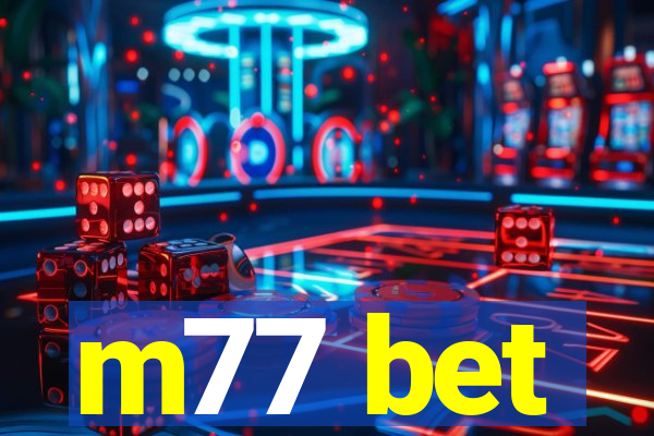 m77 bet