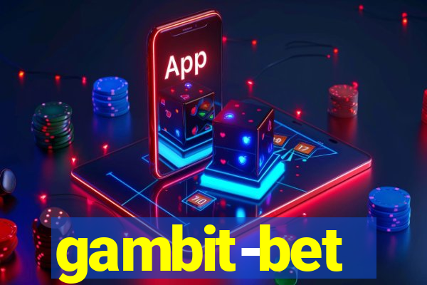 gambit-bet