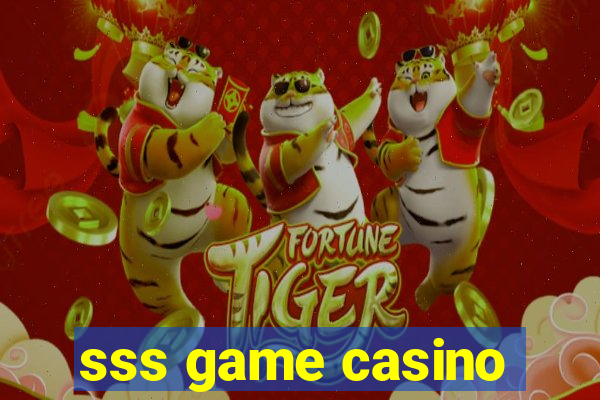 sss game casino