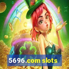 5696.com slots