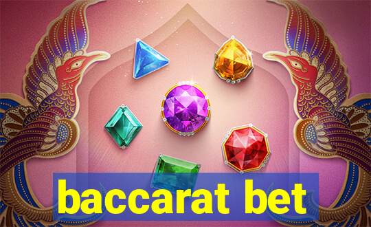 baccarat bet