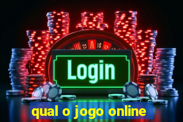 qual o jogo online