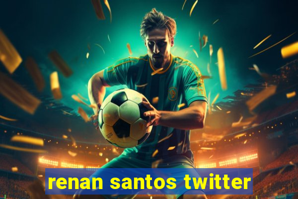 renan santos twitter