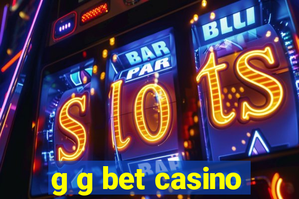 g g bet casino