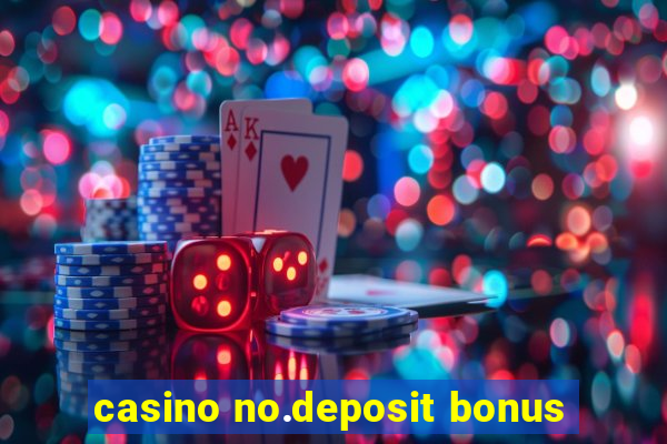 casino no.deposit bonus