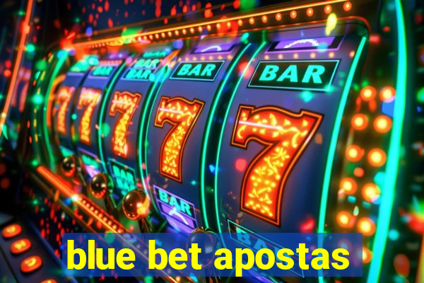 blue bet apostas