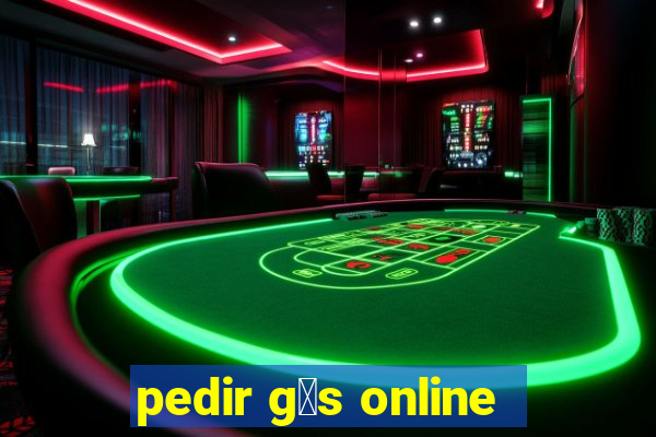 pedir g谩s online