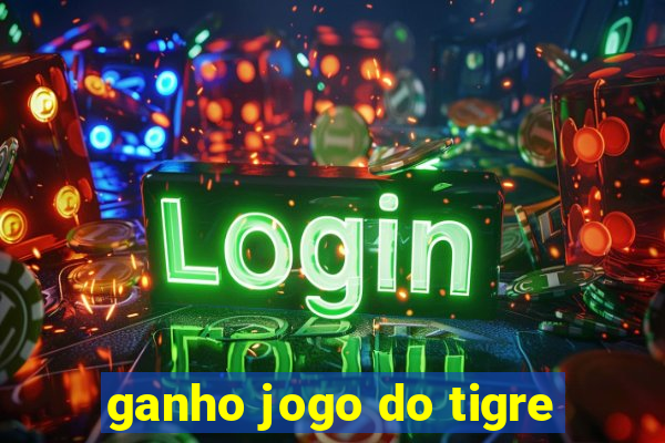 ganho jogo do tigre