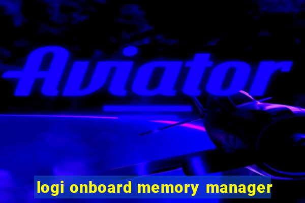 logi onboard memory manager