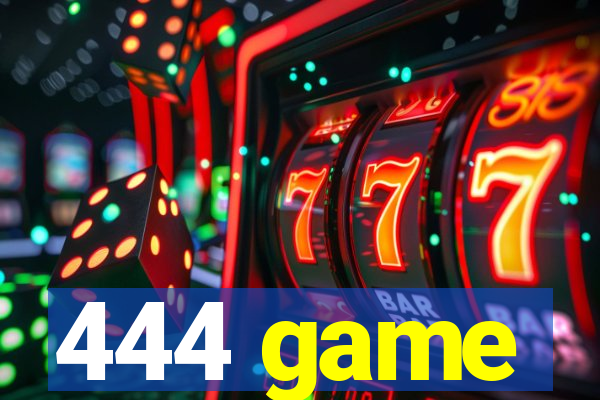 444 game