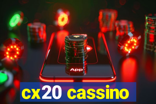 cx20 cassino