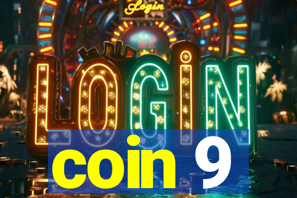 coin 9