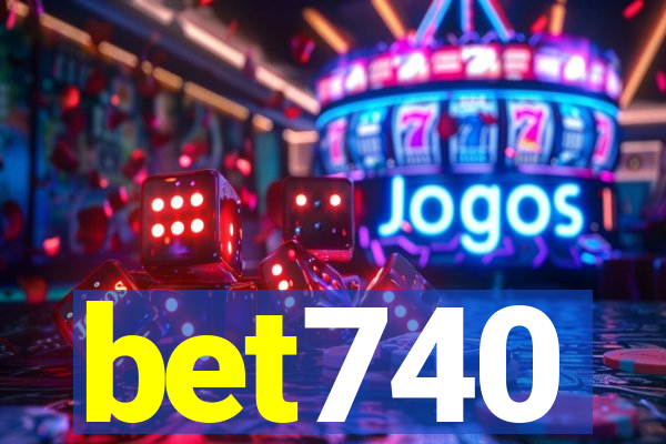 bet740