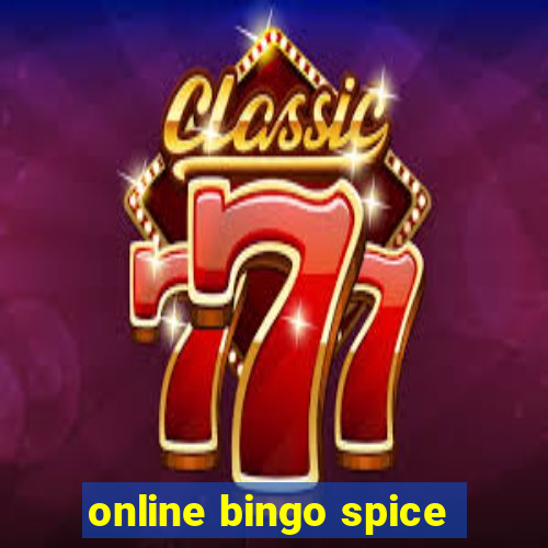 online bingo spice