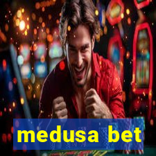 medusa bet