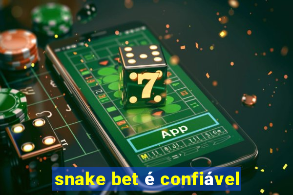 snake bet é confiável