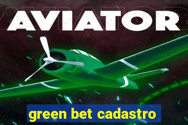 green bet cadastro