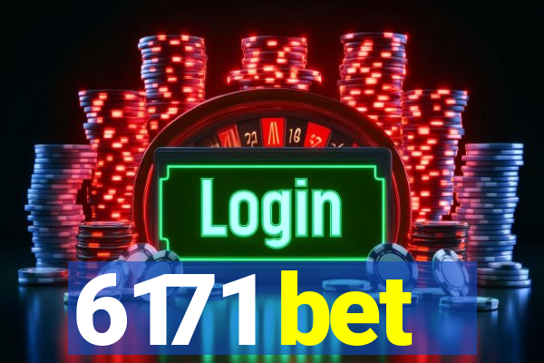 6171 bet