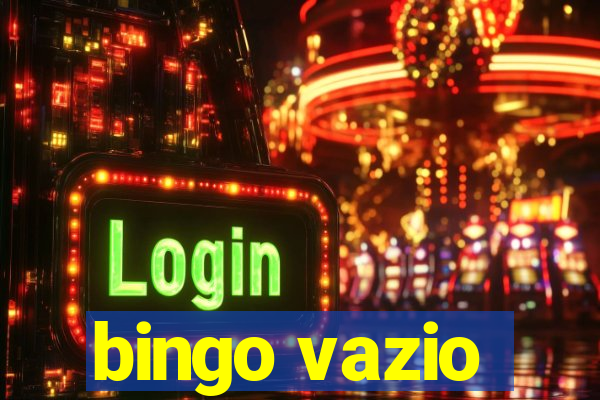 bingo vazio