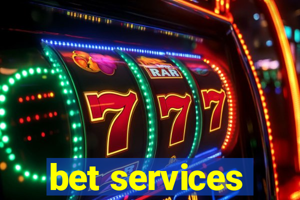 bet services