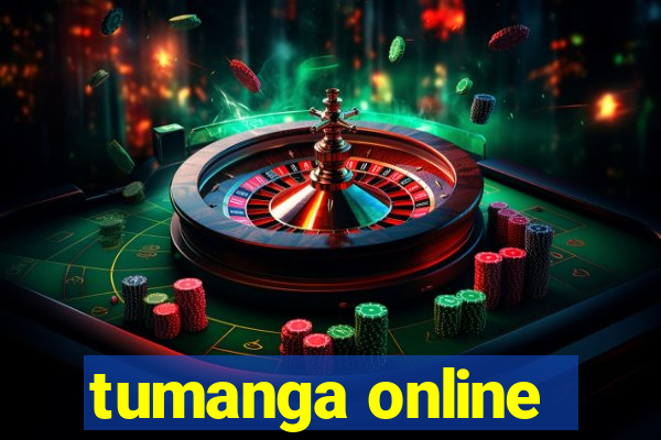 tumanga online