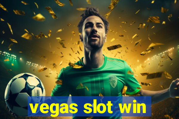 vegas slot win