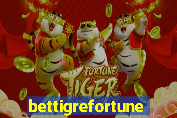 bettigrefortune