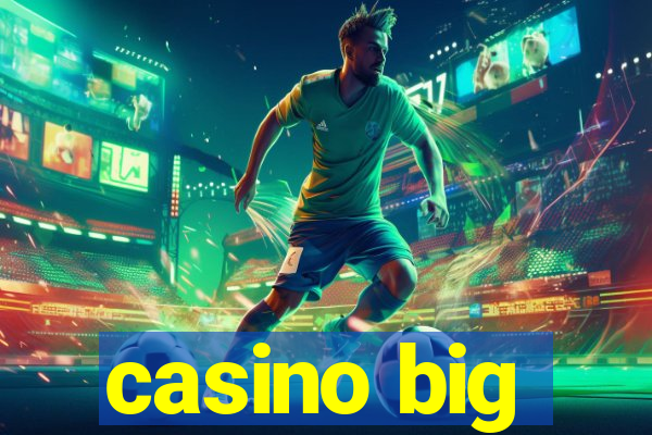 casino big