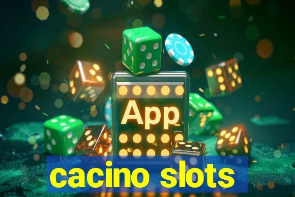 cacino slots